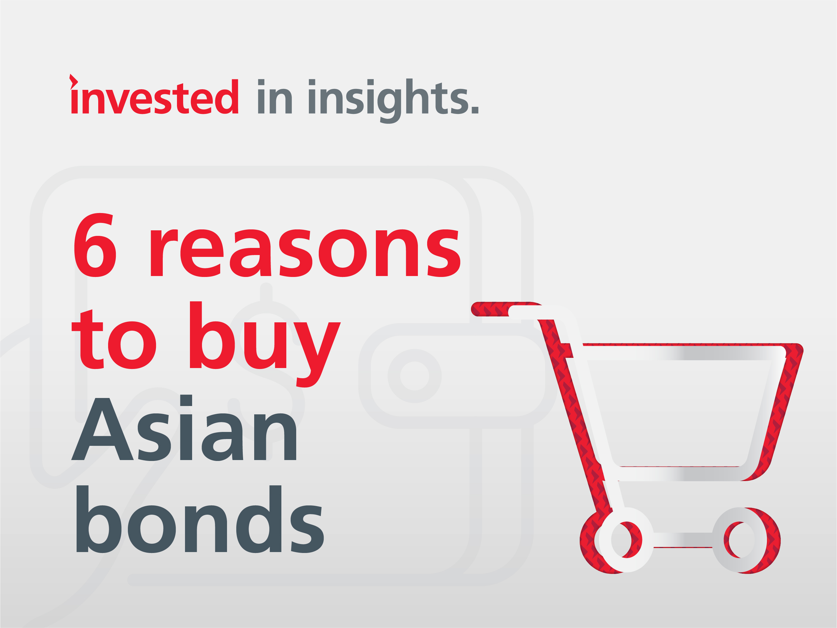 6 reasons to buy Asian bonds