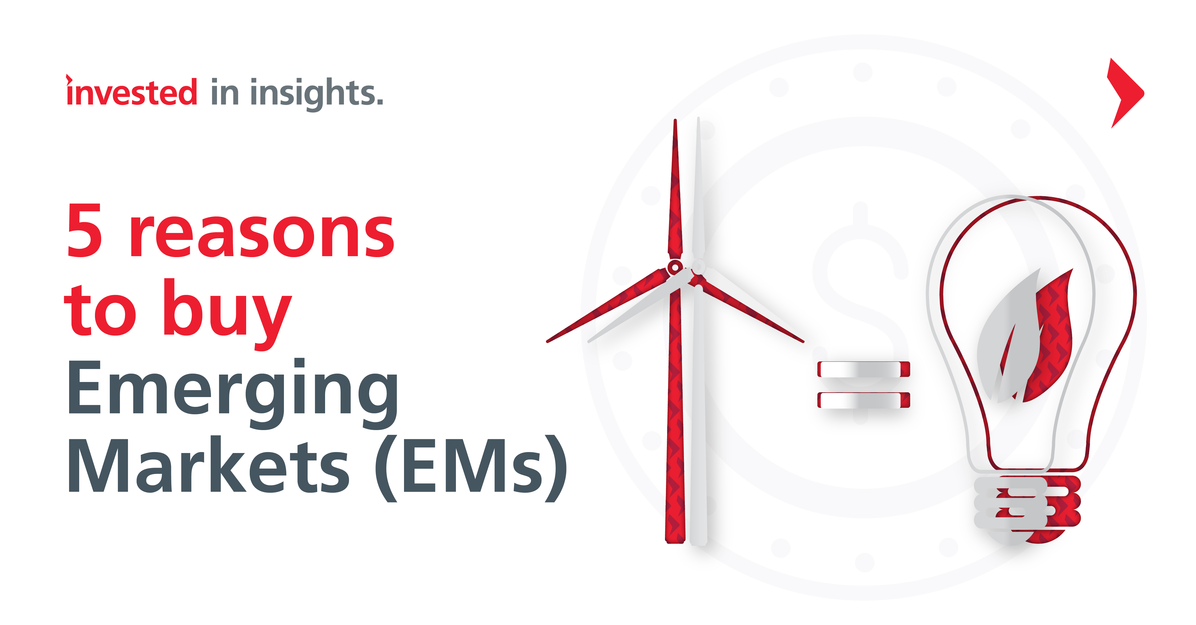 5 reasons to buy Emerging Markets